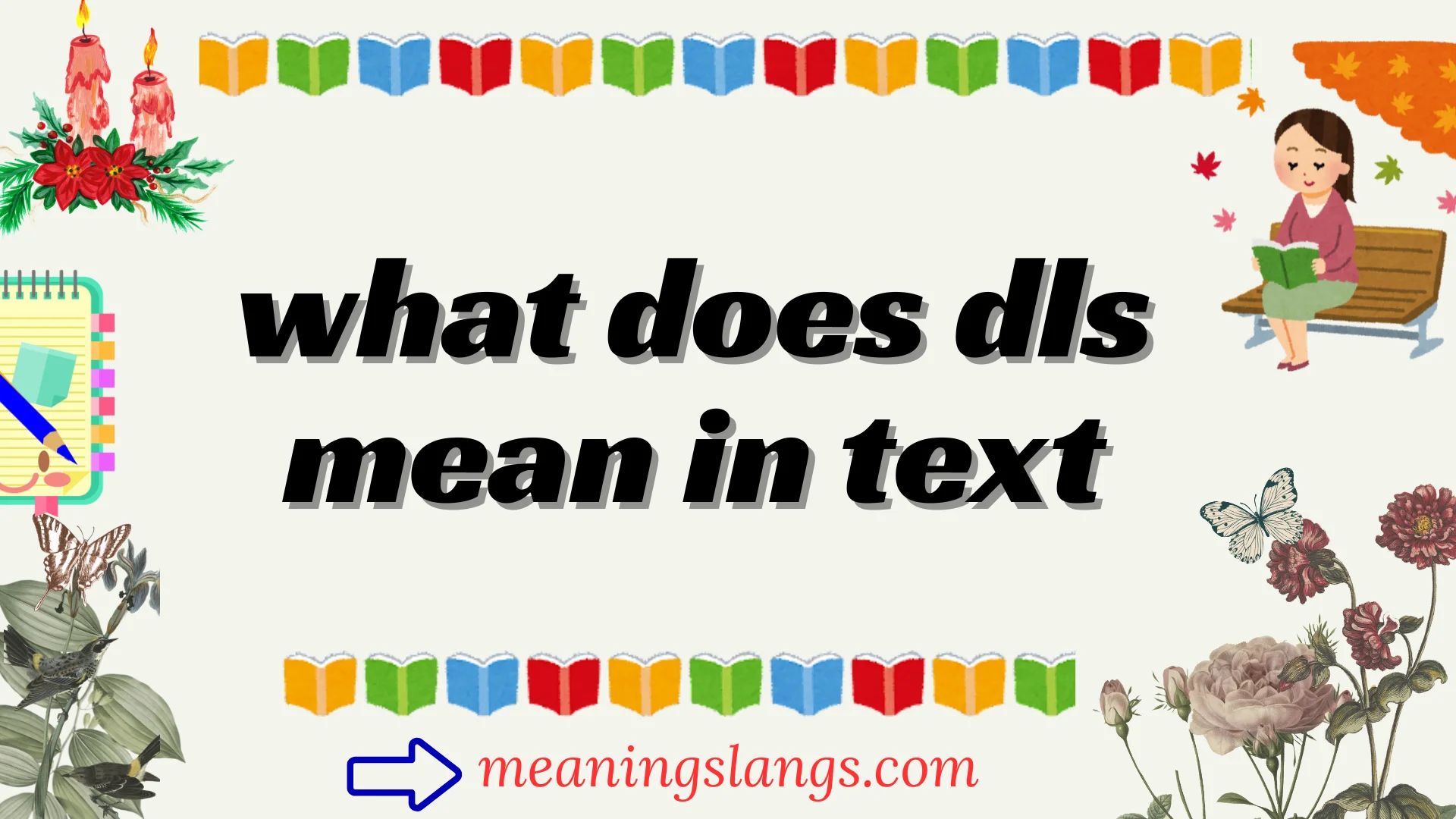 what does dls mean in text
