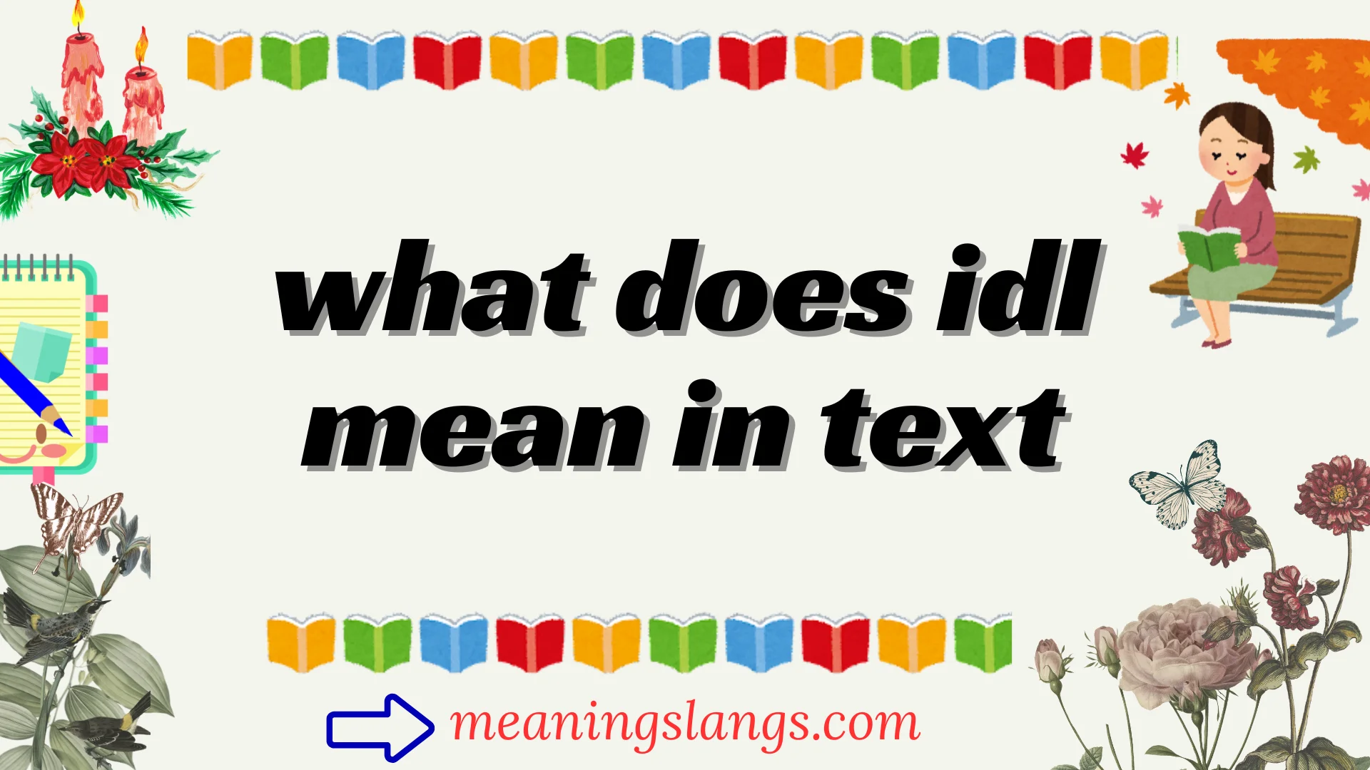 what does idl mean in text