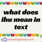 what does ihu mean in text