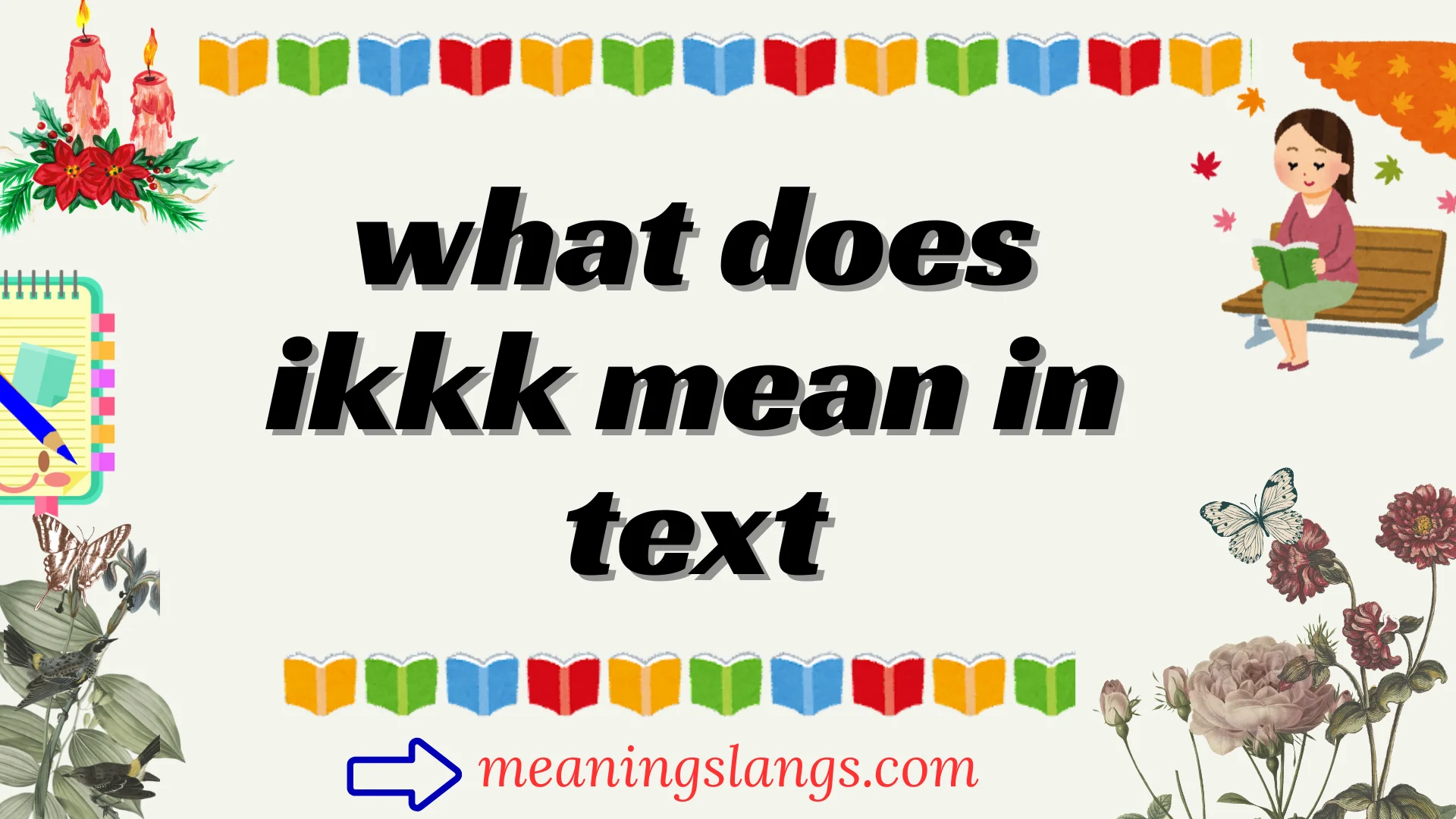 what does ikkk mean in text