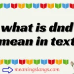 what is dnd mean in text